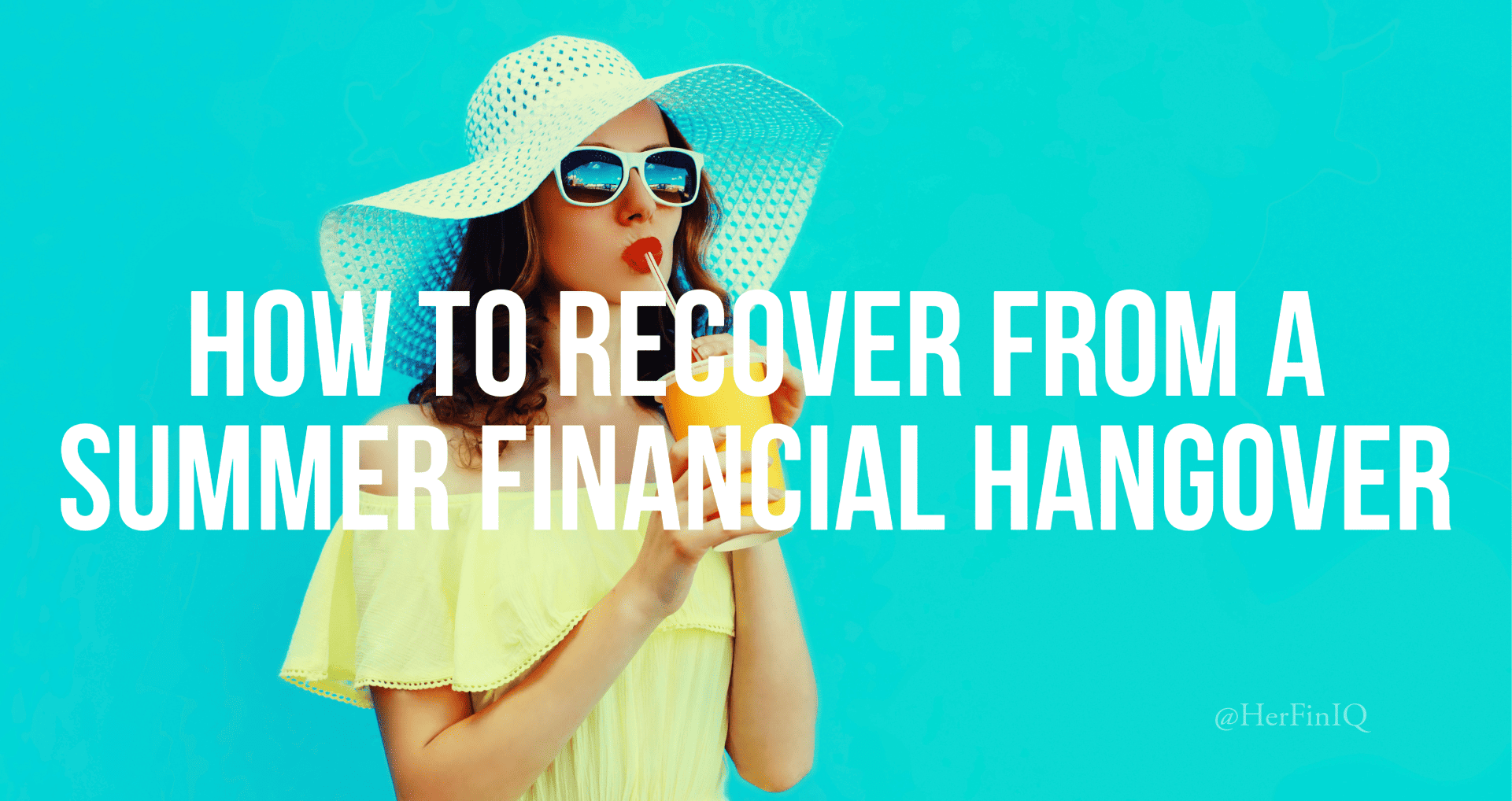 Summer Financial Hangover How to Recover